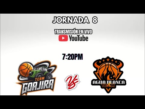 CAMPEONATO ADECUACIÓN 2026 TEAM GOAJIRA VS AGUA BLANCA