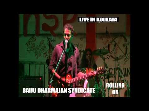 Baiju Dharmajan Syndicate ; Rolling On LIVE