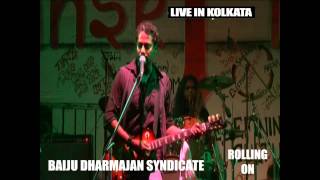 Baiju Dharmajan Syndicate ; Rolling On LIVE