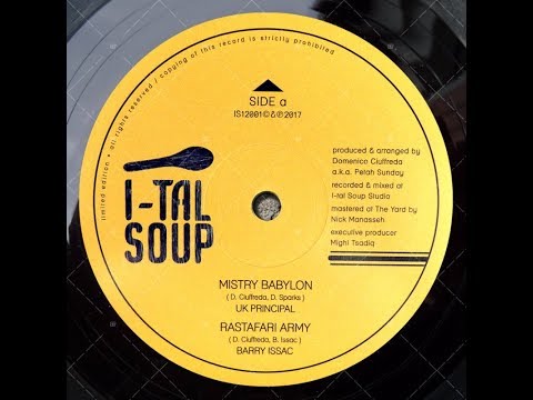 UK PRINCIPAL "Mistry Babylon" + DUB VERSION  I-tal SOUP Records