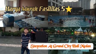 Staycation & Room Tour at Grand City Hall Medan
