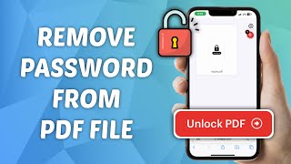 How to Remove Password from PDF File! (iPhone & Android)