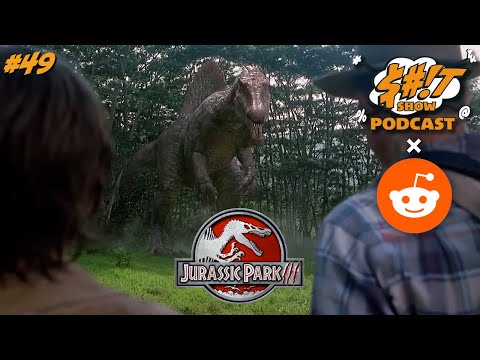 Sh*t Show Podcast: Jurassic Park III (2001) LIVE!
