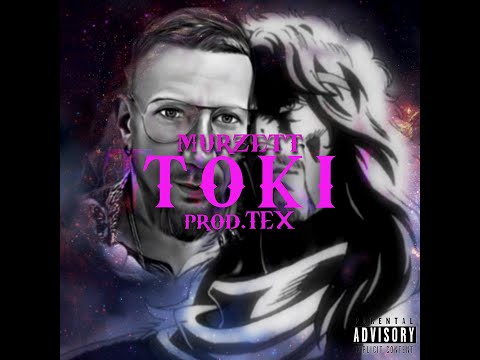 Murzett - TOKI (Prod Tex)