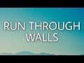 The Script - Run Through Walls (Lyrics)