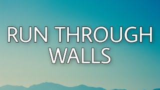 The Script - Run Through Walls (Lyrics) The Script - Run Through Walls (Lyrics)