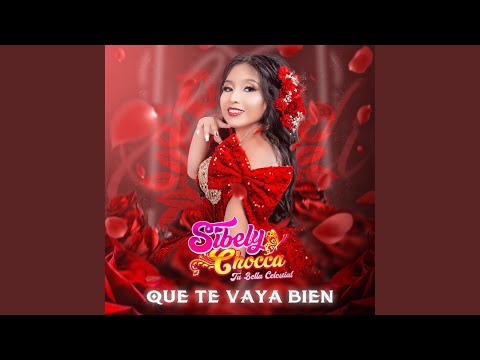 QUE TE VAYA BIEN (Huayno Sureño)