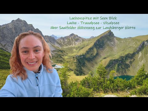 Lachenspitze 2126m - Tannheimer Tal - 3 Seen Blick - Lache - Traualpsee - Vilsalpsee
