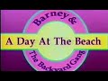 Barney And The Backyard Gang SONGS Compilation A Day At The Beach