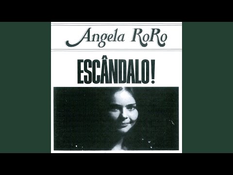 Coitadinha, Bem Feito - Angela Rô Rô