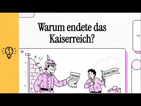 Warum endete das Kaiserreich? | EINFACH ERKLÄRT