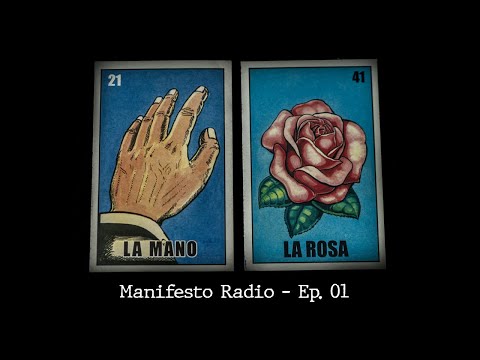 Manifesto Radio Ep 01 - Guest: Conejo