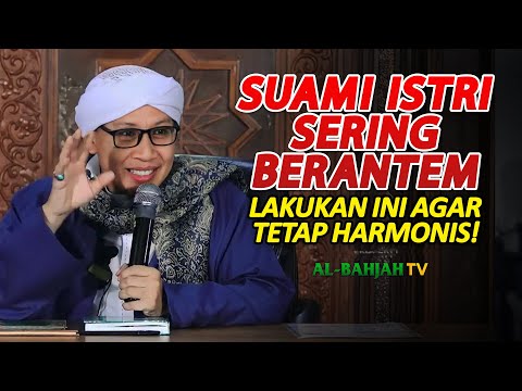 Kunci Rumah Tangga Harmonis | Buya Yahya