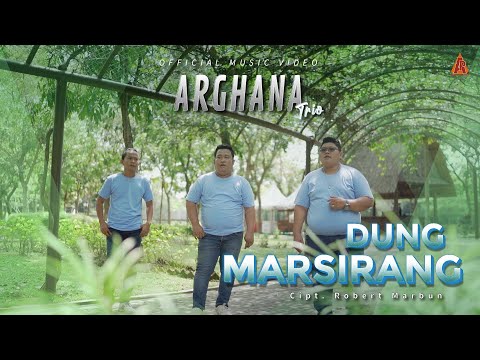 Arghana Trio - Dung Marsirang (Official Music Video)