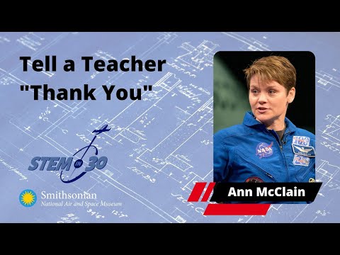 Astronaut Anne McClain Says "Tell a Teacher 'Thank You'" - My Path