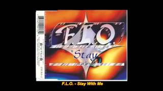 F.L.O. - Stay With Me (Dance Version)