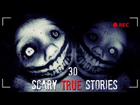 Top 30 Scary TRUE Stories Compilation (2018 - 2019)