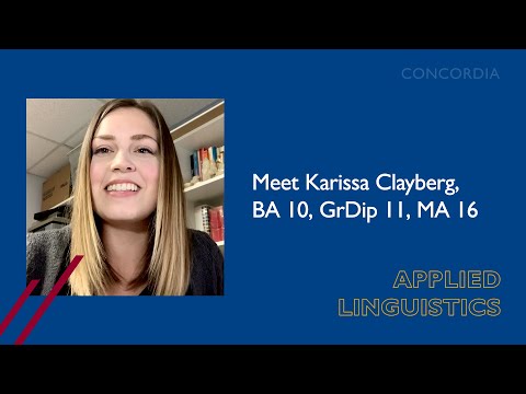 Meet Applied Linguistics alumna Karissa Clayberg, BA 10, GrDip 11, MA 16