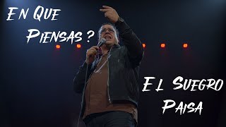 El Suegro Paisa - ¿En Que Piensas? Estreno 20/Nov/2022