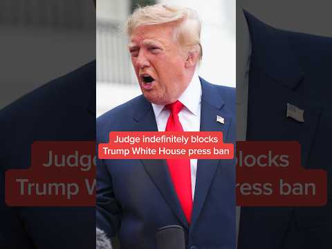BREAKING: Judge indefinitely blocks Trump White House press ban
