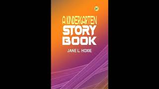 A Kindergarten Story Book