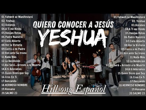 YESHUA - HERMOSO NOMBRE 🙌 Hillsong en Español 2025 🙏 Las Mejores Canciones para Orar y Adorar