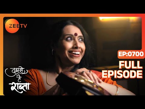 Aparna Adds to the Ranes' Trouble - Tujhse Hai Raabta - Full ep 700 - Zee TV