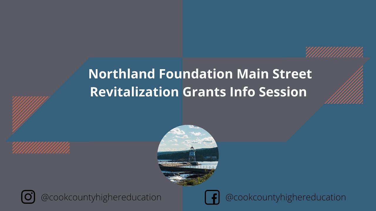 Northland Foundation Main Street Revitalization Grants Info Session
