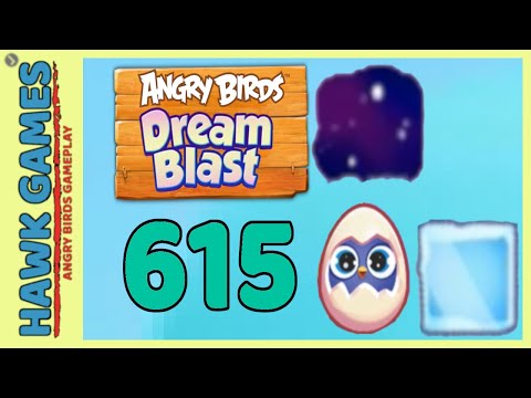Angry Birds Dream Blast Level 615 - Walkthrough, No Boosters