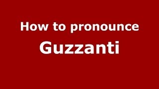 How to pronounce Guzzanti