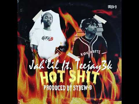 Jah'Lil Ft. TeeJay3k - Hot Shit #JahLil #TeeJay3k #HotShit