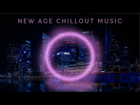 Best New Age Music Mix [2022] Relaxing New Age Music Channel (AMAZING MUSIC)