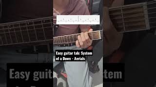Download lagu Easy guitar tab: System of a Down - Aerials (C-drop) mp3