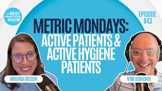 943: Metric Mondays: Active Patients & Active Hygiene Patients – Miranda Beeson