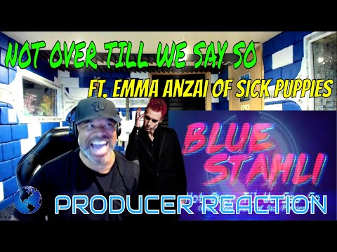 Blue Stahli   Not Over Til We Say So feat  Emma Anzai of Sick Puppies - Producer Reaction