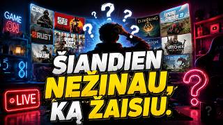 🔴Random vakaras Nežinau ką žaidžiu, bet ateik pačillinti!