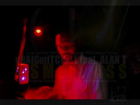 cRAIG mITCHELL feat. Alan T I SMELL ASS Slanted Black 2010.wmv