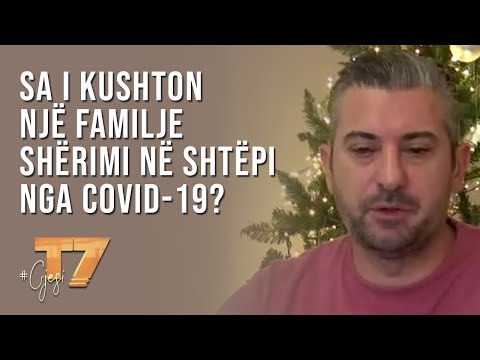 #gjesi: Sa i kushton një familje shërimi në shtëpi nga COVID-19? | T7