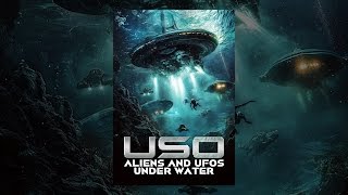 USO: Aliens and UFOs Under Water