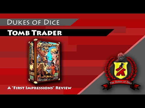 Dukes of Dice Review - Tomb Trader