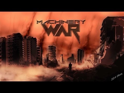 Machinery- War
