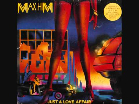 Max Him - Just A Love Affair. 1987