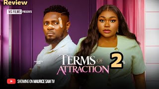 TERMS OF ATTRACTION 2- Maurice Sam, Ruth Kadiri. Latest 2026 Nollywood Movie Review 