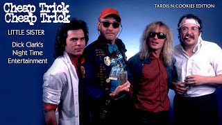 Cheap Trick: 1985 Little Sister, Dick Clark&#39;s Night Time Entertainment