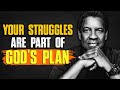 Mindset Chronicles God S Chosen You You Re Struggling But Blessings Are Overflowing Denzel W