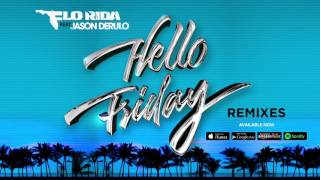 Flo Rida - Hello Friday [Khrebto Remix]