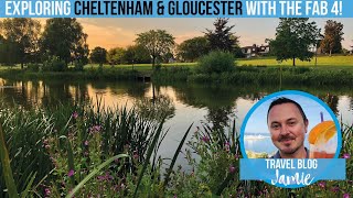 Cheltenham & Gloucester in 2 Days