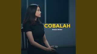 Download lagu Cobalah mp3 Download lagu Cobalah mp3