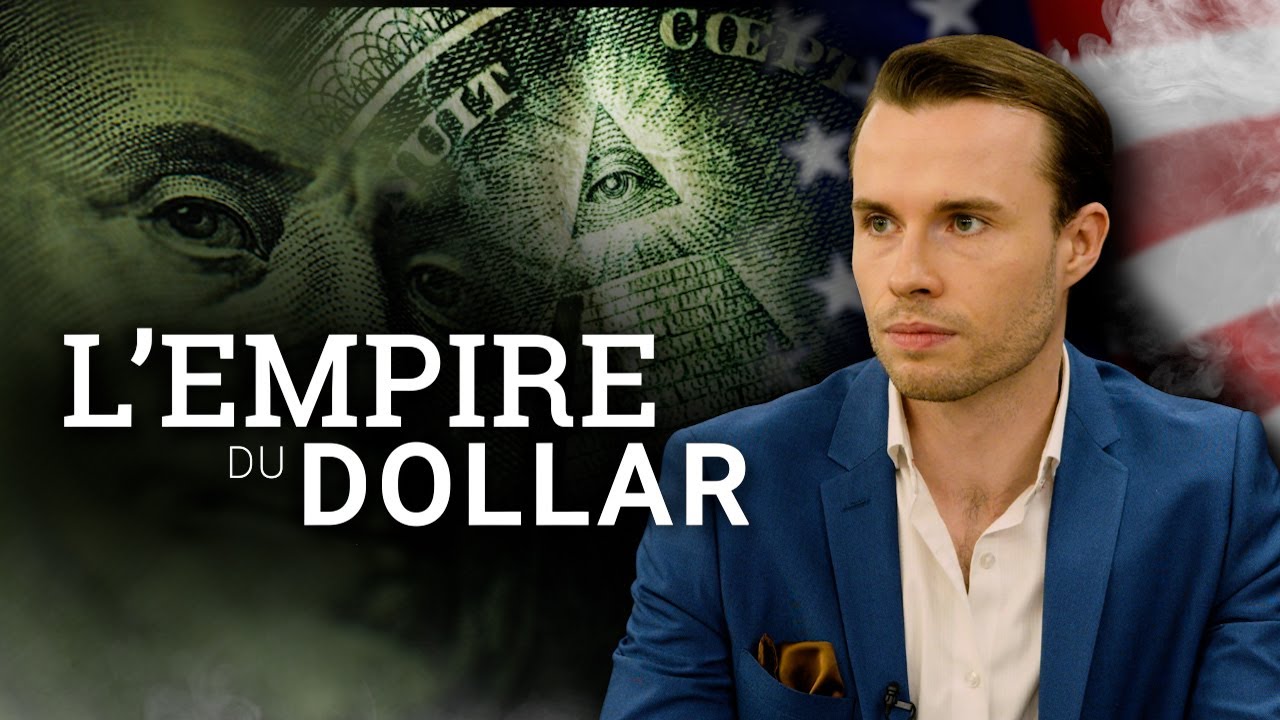 L'Empire du dollar: Histoire d'une domination