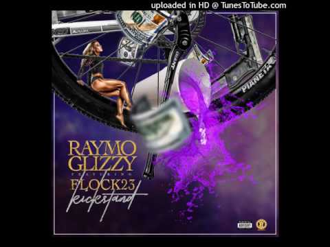 Raymo Glizzy - Kickstand (Prod. By BuBu)